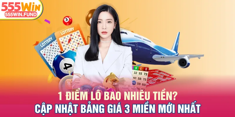 1 điểm lô bao nhiêu tiền