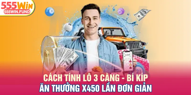cách tính lô 3 càng