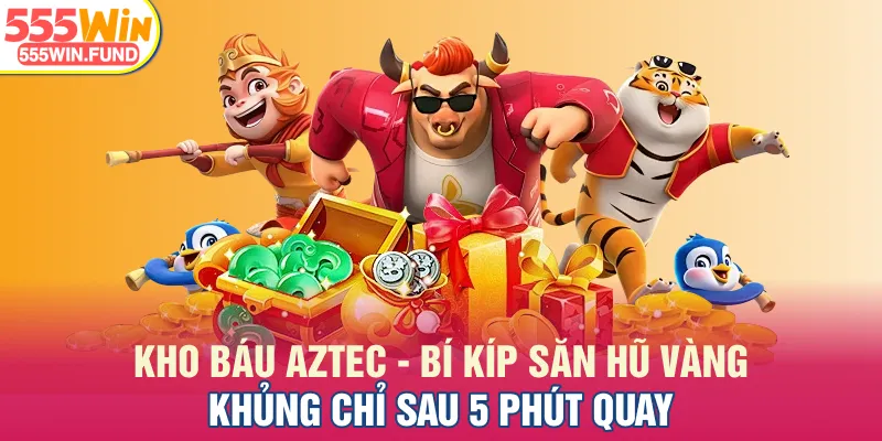Kho Báu Aztec