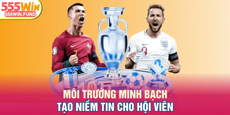 Môi trường minh bạch tạo niềm tin cho hội viên